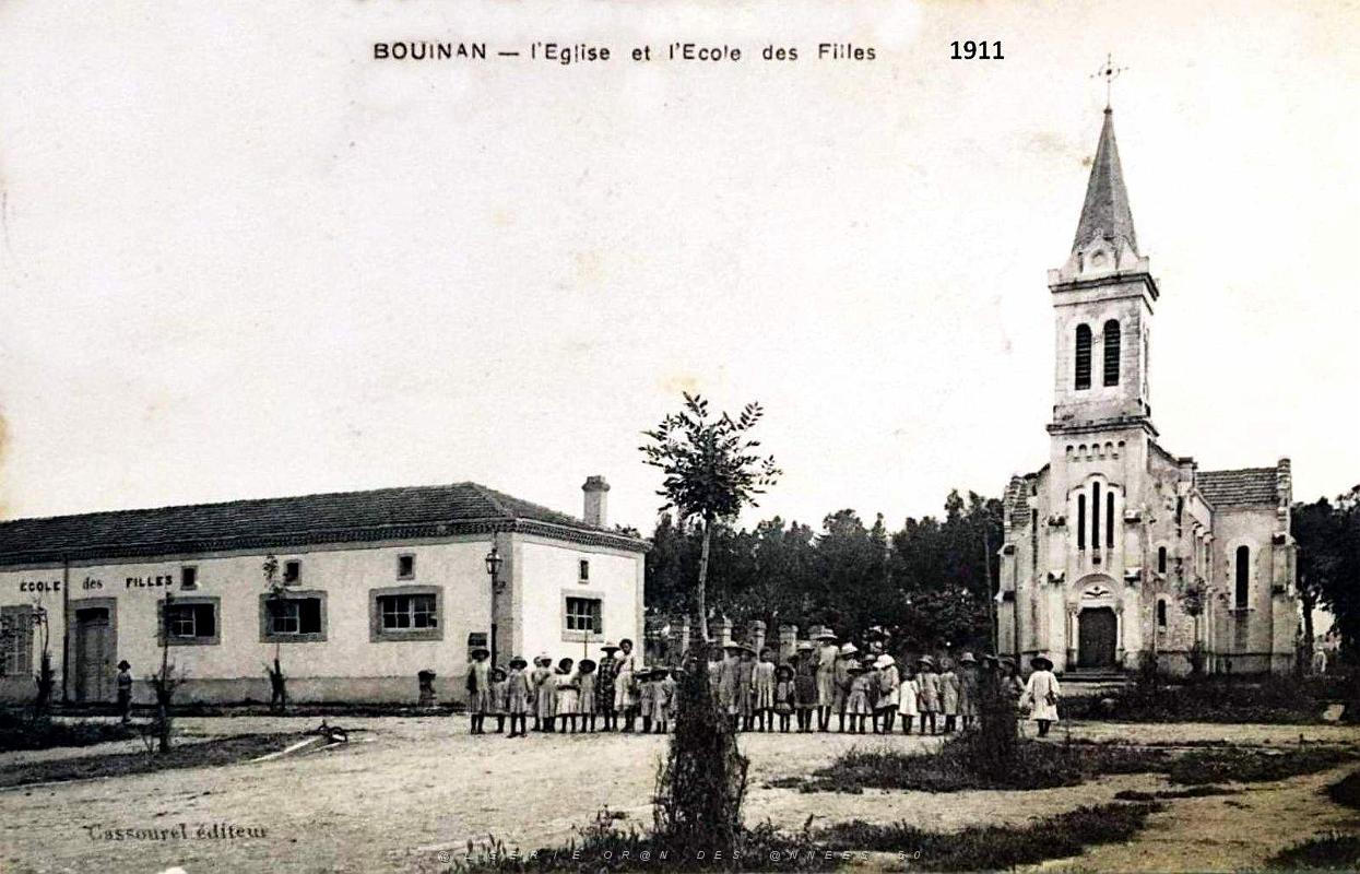 2251- Bouinan - L'Eglise et l'Ecole des Filles - 1911.jpg